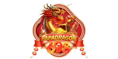 PapaDragon698 เว็บพนันออนไลน์ระดับมังกร ที่พร้อมพาคุณบินทะยาน
